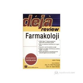 DEJA REVIEW FARMAKOLOJI - AYFER ALTINOK
