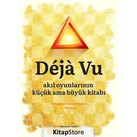 Deja Vu-Akıl Oyunlarının Küçük Ama Büyük Kitabı - Burak M. Temiz