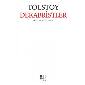 Dekabristler - Lev Nikolayeviç Tolstoy
