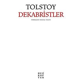Dekabristler - Lev Nikolayeviç Tolstoy