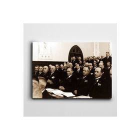 Dekolata Atatürk Mecliste 1935 30x40 cm Kanvas Tablo