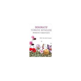 Dekoratif Türkiye Bitkileri - Ertan Tuzlacı