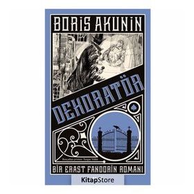 Dekoratör - Bir Erast Fandorin Romanı - Boris Akunin