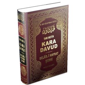 Delail - i Hayrat Şerhi Kara Davud Şamua - Muhammed B. Süleyman El-Cezuli