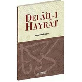 DELAIL-I HAYRAT - SÜLEYMAN CEZULI