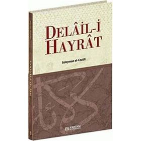 DELAIL-I HAYRAT - SÜLEYMAN CEZULI
