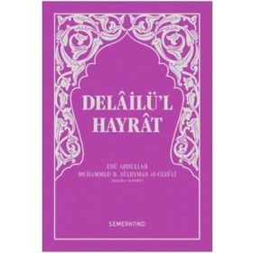 Delail-i Hayrat - Süleyman El-Cezuli