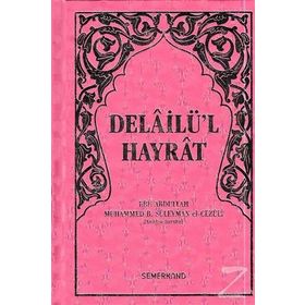 Delail-i Hayrat - Süleyman El-Cezuli