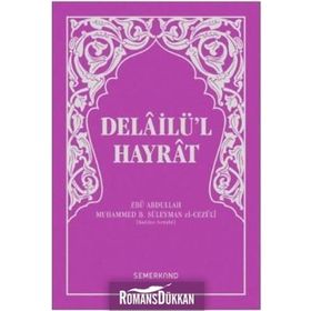 Delail-i Hayrat - Süleyman El-Cezuli
