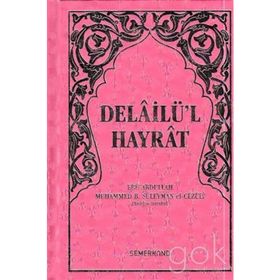 Delail-i Hayrat - Süleyman El-Cezuli