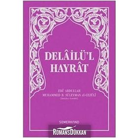 Delail-i Hayrat - Süleyman El-Cezuli