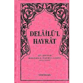 Delail-i Hayrat - Süleyman El-Cezuli