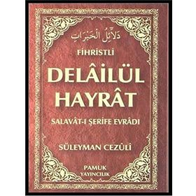 DELAİLÜL HAYRAT (FIHRISTLI) (DUA-109) - SÜLEYMAN CEZULI