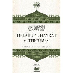 Delailü’l Hayrat ve Tercümesi - Ali Kara