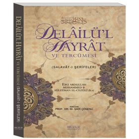 Delailü’l Hayrat ve Tercümesi - Ali Kara
