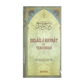 Delailü’l Hayrat ve Tercümesi - Ali Kara