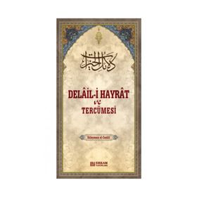 Delailü’l Hayrat ve Tercümesi - Ali Kara