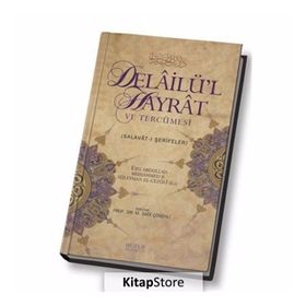 Delailü’l Hayrat ve Tercümesi - Ali Kara