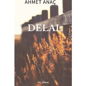 Delal - Ahmet Anaç
