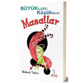Delal Yayınları Büyüklere Küçüklere Masallar