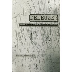 Deleuze - Hakan Çörekçioğlu