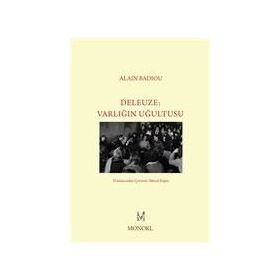 Deleuze - Varlığın Uğultusu - Alain Badiou