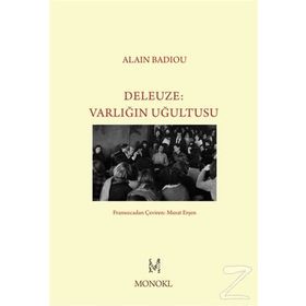 Deleuze - Varlığın Uğultusu - Alain Badiou