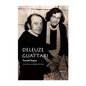 DELEUZE VE GUATTARI - RONALD BOGUE