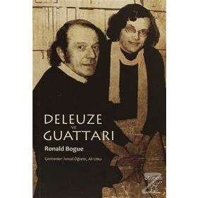 DELEUZE VE GUATTARI - RONALD BOGUE