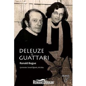 DELEUZE VE GUATTARI - RONALD BOGUE