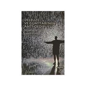 DELEUZE VE GUATTARI'NIN ANTI-OEDIPUS'U ŞIZOANALIZE GIRIŞ - EUGENE W. HOLLAND (ISBN:9789756056561)