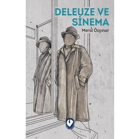 Deleuze ve Sinema - Meral Özçınar Eşli
