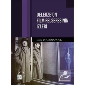 Deleuze`ün Film Felsefesinin İzleri - Küre Yayınları