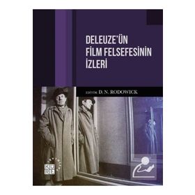 Deleuze`ün Film Felsefesinin İzleri - Küre Yayınları