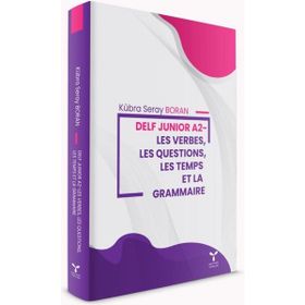 Delf Junior A2-Les Verbes Les Questıons Les Temps Et La Grammaıre - Umuttepe Yayınları