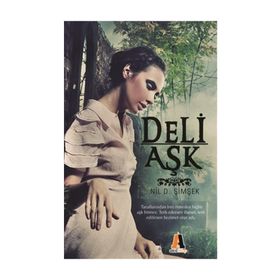 Deli Aşk - Nil D. Şimşek