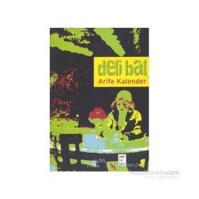 Deli Bal - Arife Kalender Önel