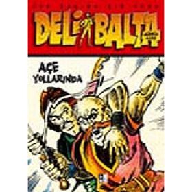 Deli Balta - Açe Yollarında - Gürbüz Azak