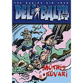 DELI BALTA MÜTHIŞ SÜVARI - GÜRBÜZ AZAK