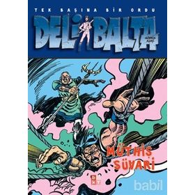 DELI BALTA MÜTHIŞ SÜVARI - GÜRBÜZ AZAK