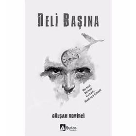 Deli Başına - Gülşah Demirci