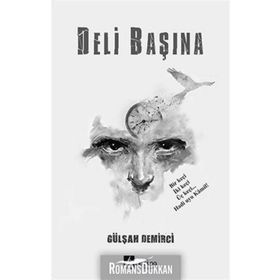 Deli Başına - Gülşah Demirci