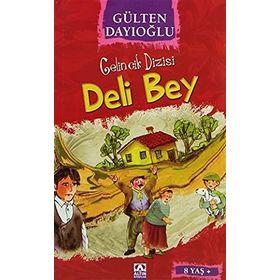 Deli Bey - Gülten Dayıoğlu