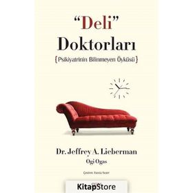 Deli Doktorları - Jeffrey A. Lieberman