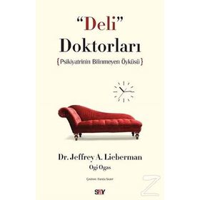 Deli Doktorları - Jeffrey A. Lieberman