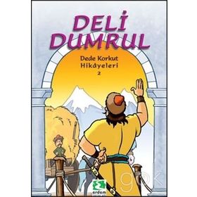 DELI DUMRUL DEDE KORKUT HIKAYELERI 2 - H. İBRAHİM TAŞKIRAN