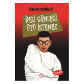 Deli Gömleği Ütü İstemez - Cihan Demirci