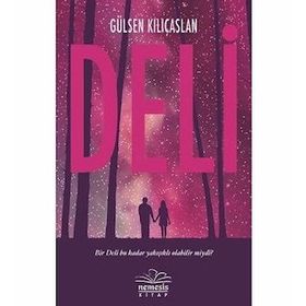 Deli - Gülsen Kılıçaslan