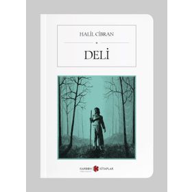 Deli - Halil Cibran