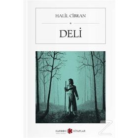 Deli - Halil Cibran
